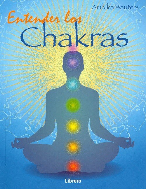 CHAKRAS Y LOS ARQUETIPOS, LOS