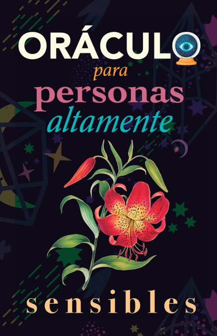 ORACULO PARA PERSONAS ALTAMENTE SENSIBLES