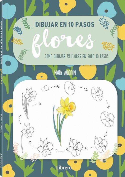 DIBUJAR EN 10 PASOS: ANIMALES Y PLANTAS