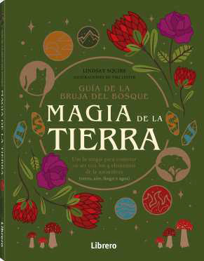 GUIA BRUJA DEL BOSQUE. MAGIA DE LA TIERRA