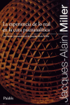EXPERIENCIA DE LO REAL EN LA CURA PSICOANALITICA, LA