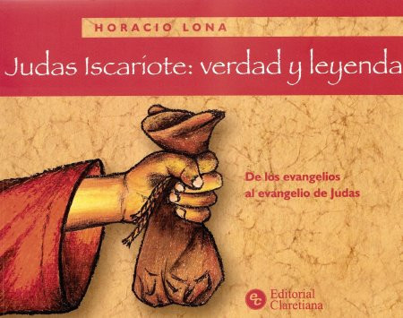 JUDAS ISCARIOTE-VERDAD Y LEYENDA