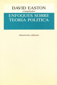 ENFOQUES SOBRE TEORIA POLITICA