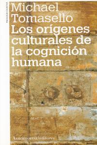 ORIGENES CULTURALES DE COGNICION HUMANA, LOS