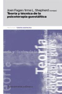 TEORIA Y TECNICA DE LA PSICOTERAPIA GUESTALTICA 2ED
