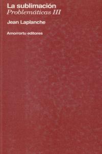 SUBLIMACION, LA (PROBLEMATICAS III)
