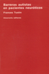BARRERAS AUTISTAS EN PACIENTES NEUROTICOS