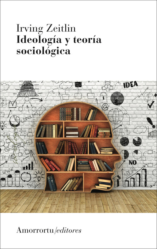 IDEOLOGIA Y TEORIA SOCIOLOGICA