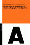 NARRATIVA EN LA ENSE�ANZA EL APRENDIZAJE Y LA INVESTIGACION