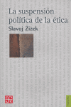 SUSPENSION POLITICA DE LA ETICA,LA