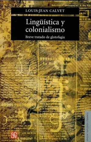 LINGUISTICA Y COLONIALISMO