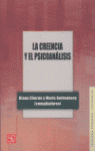 CREENCIA Y EL PSICOANALISIS, LA