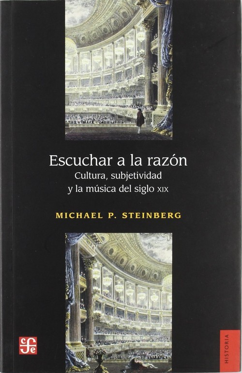 ESCUCHAR LA RAZON-CULTURA,SUBJETIVIDAD Y MUSICA SIGLO XIX