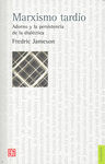 MARXISMO TARDIO-ADORNO Y LA PERSISTENCIA DE LA DIALECTICA