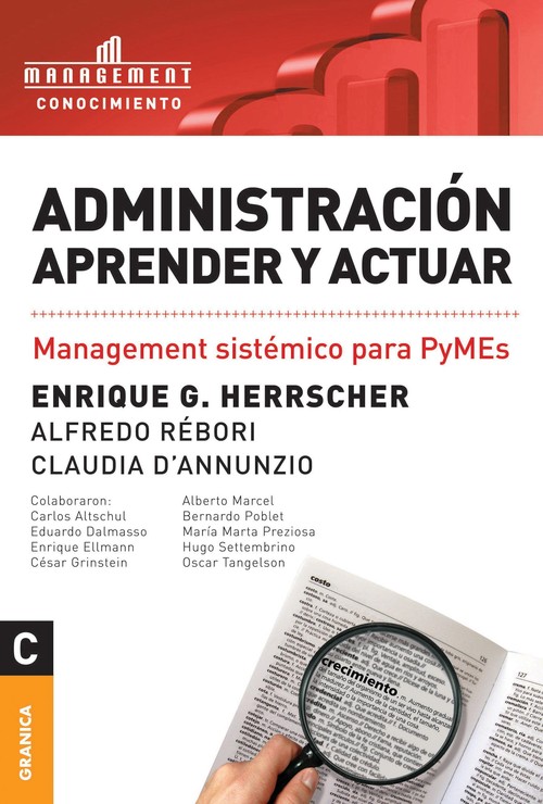 ADMINISTRACION, APRENDER Y ACTUAR : MANAGEMENT SISTEMICO PAR