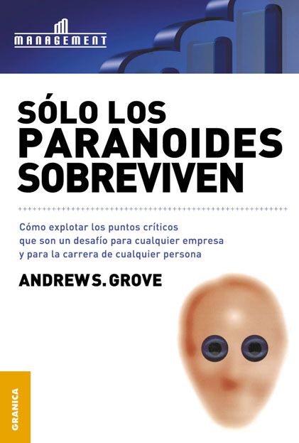 SOLO LOS PARANOIDES SOBREVIVEN