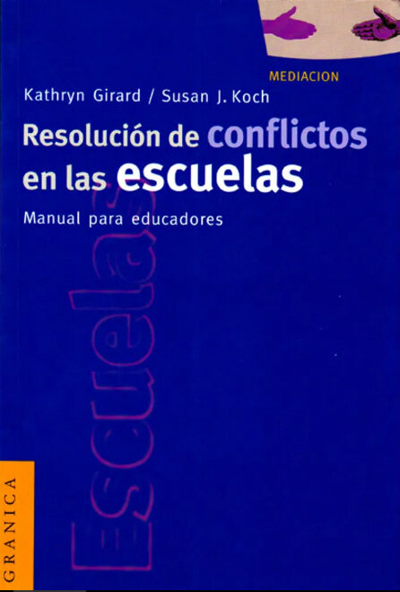 RESOLUCION DE CONFLICTOS EN LAS ESCUELAS (NUEVA EDICION)