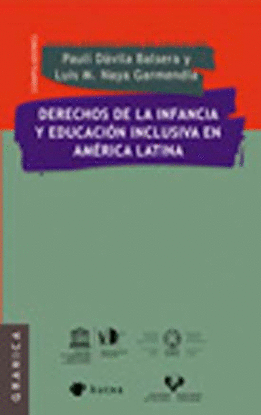DERECHOS DE LA INFANCIA Y EDUCACION INCLUSIVA EN AMERICA LAT