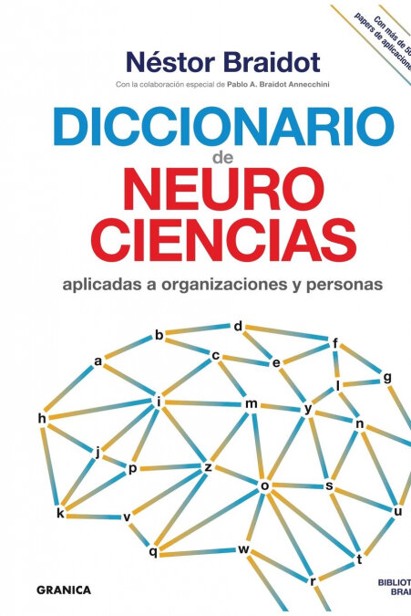 DICCIONARIO DE NEUROCIENCIAS APLICADAS A ORGANIZACIONES Y PE