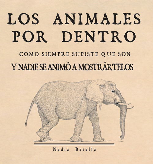 ANIMALES POR DENTRO, LOS
