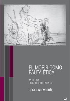 MORIR COMO PAUTA ETICA, EL