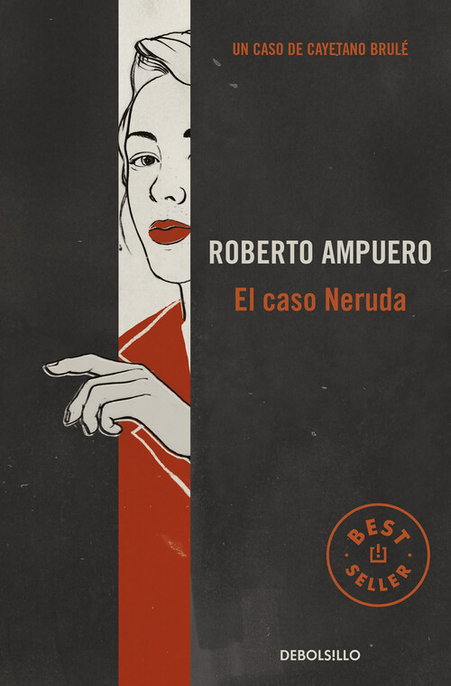 CASO NERUDA, EL (DETECTIVE CAYETANO BRULE 6)