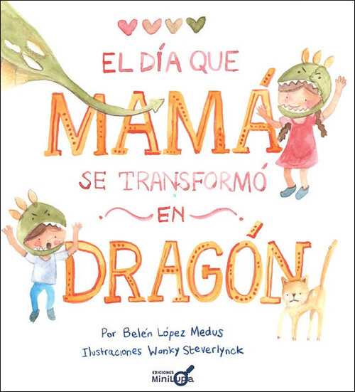 DIA QUE MAMA SE TRANSFORMO EN DRAGON, EL