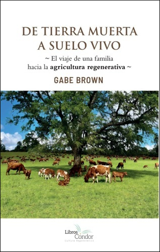 DE TIERRA MUERTA A SUELO VIVO