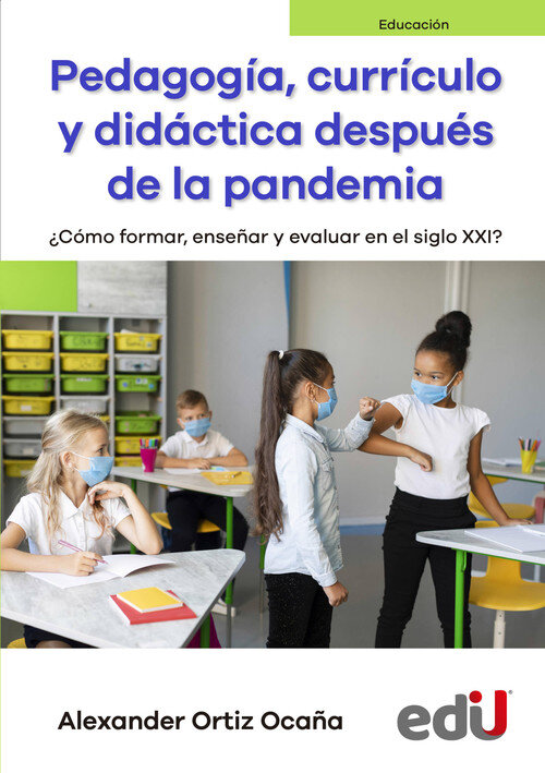 PEDAGOGIA CURRICULO Y DIDACTICA DESPUES DE LA PANDEMIA