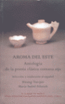 AROMA DEL ESTE-ANTOLOGIA POESIA CLASICA