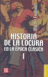 HISTORIA DE LA LOCURA-TOMO I