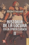 HISTORIA DE LA LOCURA-TOMO II