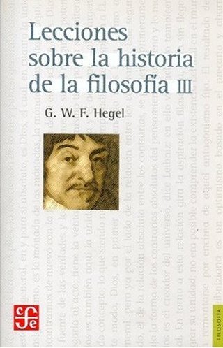 LECCIONES SOBRE LA HISTORIA DE LA FILOSOFIA III