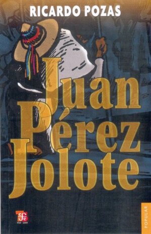 JUAN PEREZ JOLOTE
