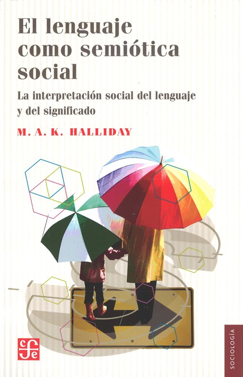 LENGUAJE COMO SEMIOTICA SOCIAL,EL
