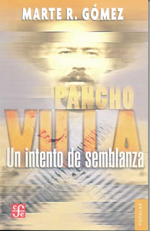 PANCHO VILLA. UN INTENTO