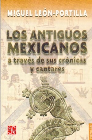 ANTIGUOS MEXICANOS, LOS