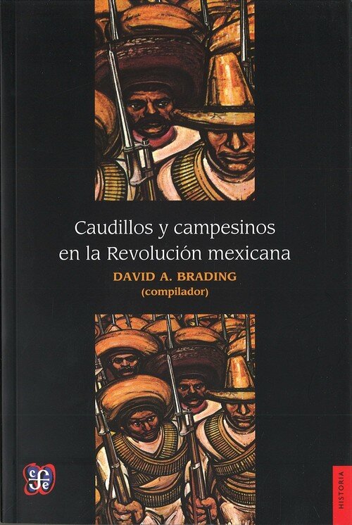 CAUDILLOS Y CAMPESINOS