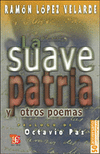 SUAVE PATRIA Y OTROS POEMAS, LA