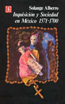 INQUISICION Y SOCIEDAD MEXICO