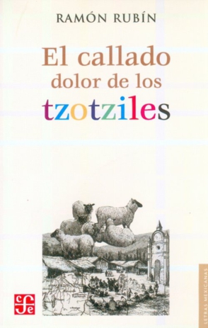 CALLADO DOLOR DE LOS TZOTZILES