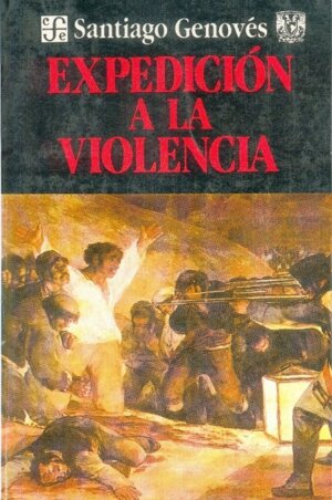 EXPEDICION A LA VIOLENCIA