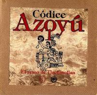 CODICE AZOYU -REINO DE TLACHINOLLAN