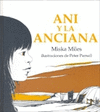 ANI Y LA ANCIANA