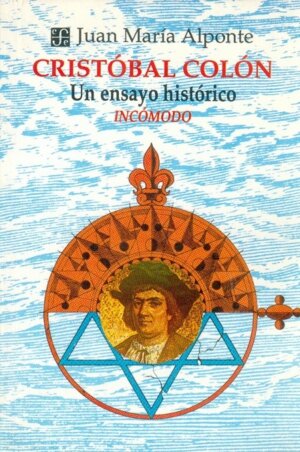CRISTOBAL COLON.UN ENSAYO HISTORICO