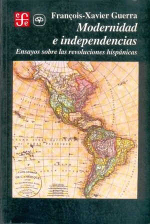 MODERNIDAD E INDEPENDENCIAS