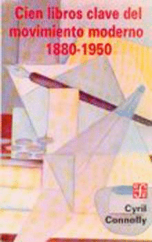 CIEN LIBROS CLAVE MOVIM.MODERNO 1880-