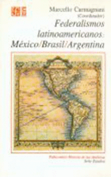 FEDERALISMOS LATINOAMERICANOS:MEXICO
