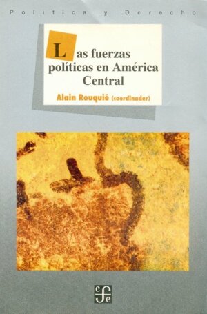FUERZAS POLITICAS AMERICA CENTRAL