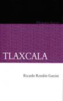 BREVE HISTORIA DE TLAXCALA